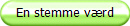 En stemme v�rd